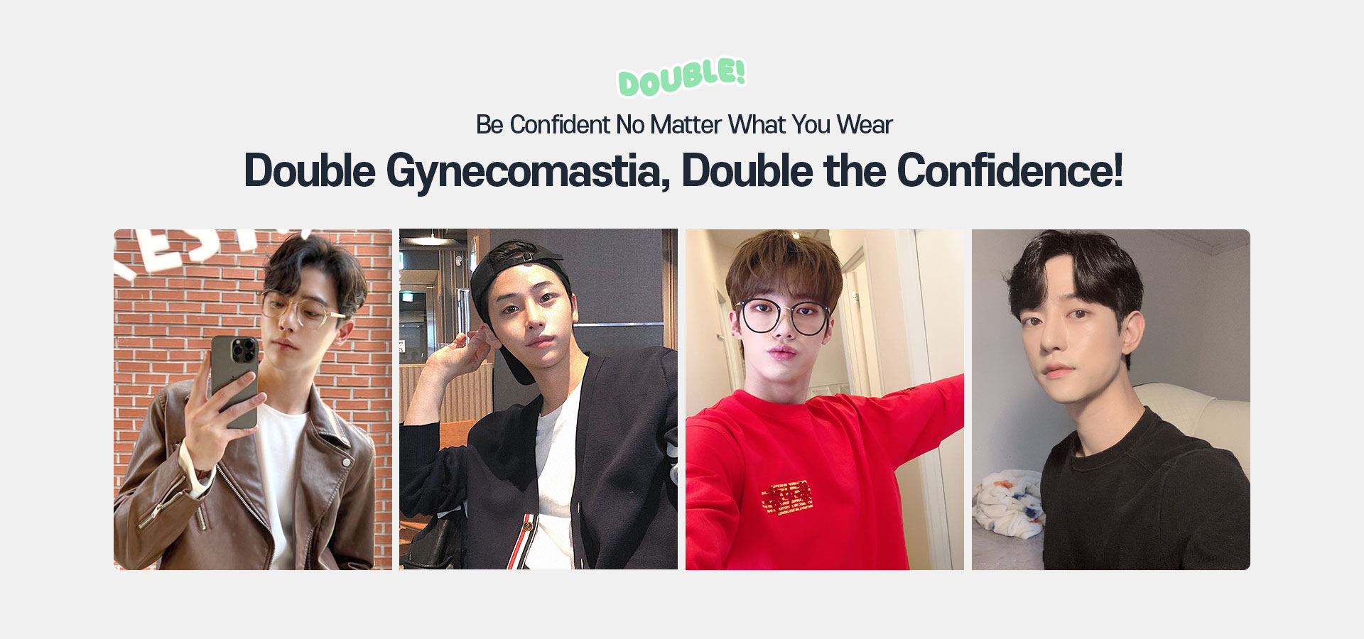 Double Gynecomastia