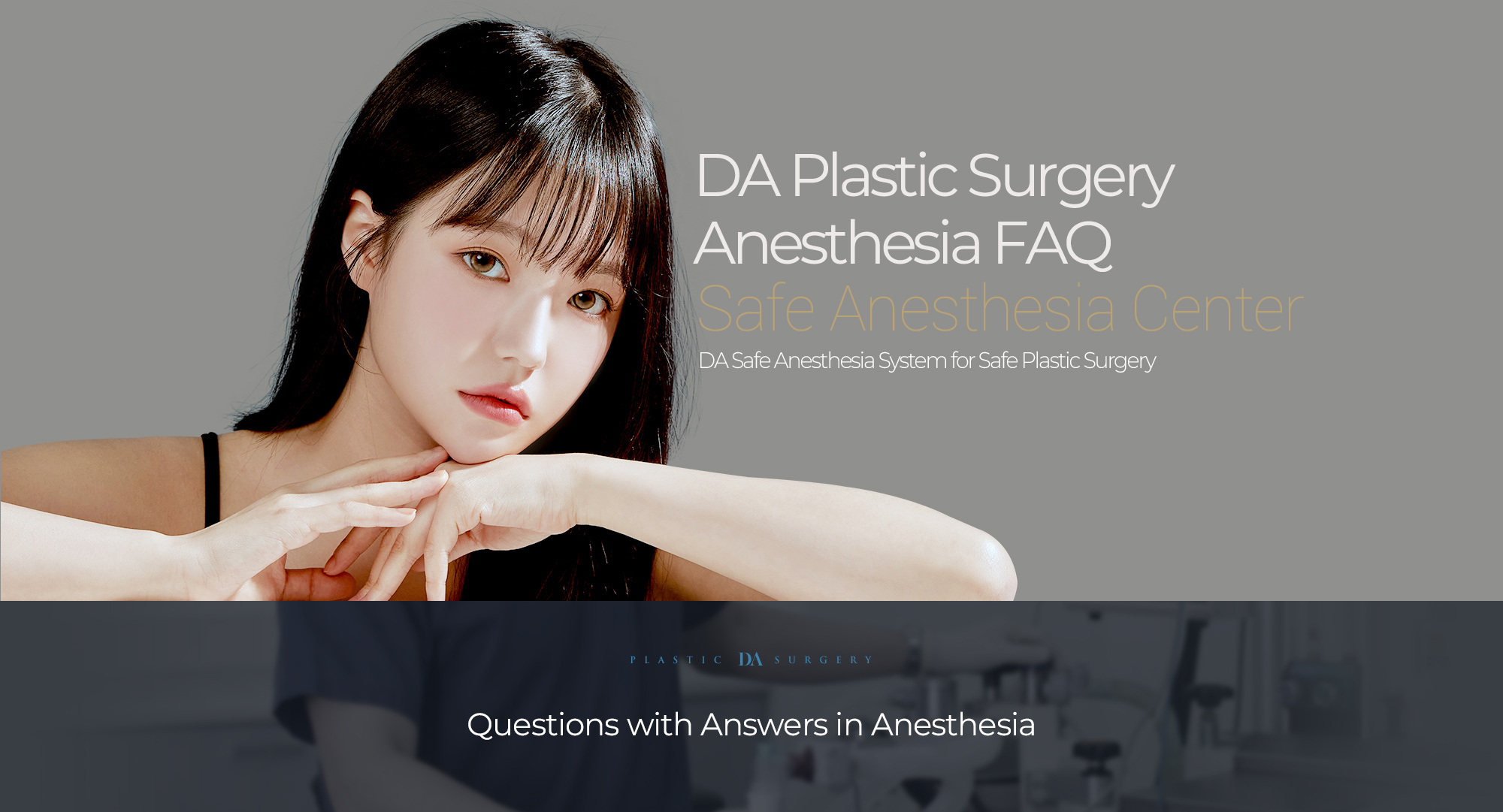 DA Plastic Surgery Anesthesia FAQ