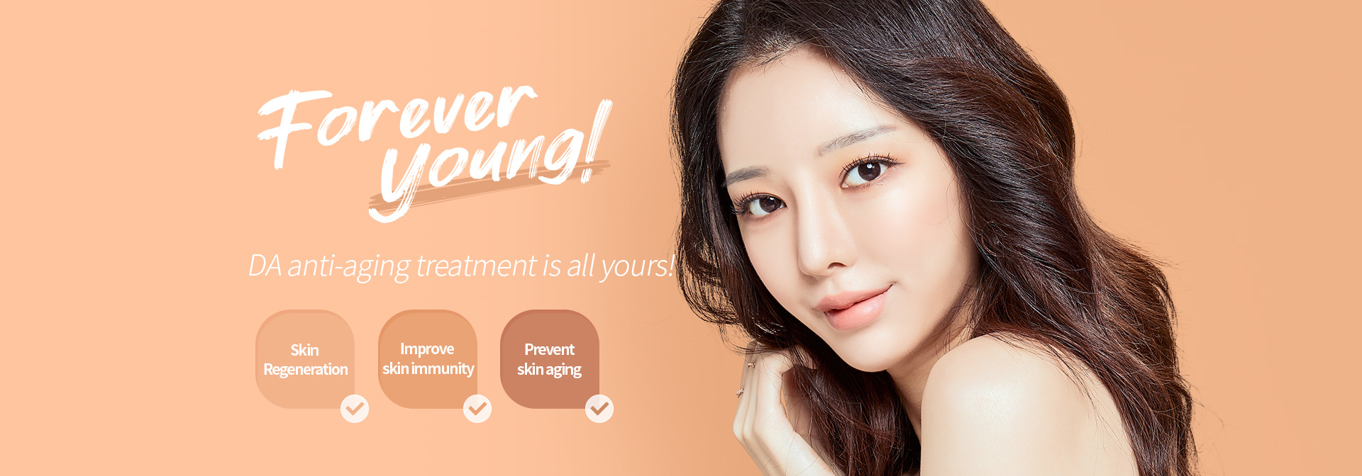 DA anti-aging treatment is all yours!