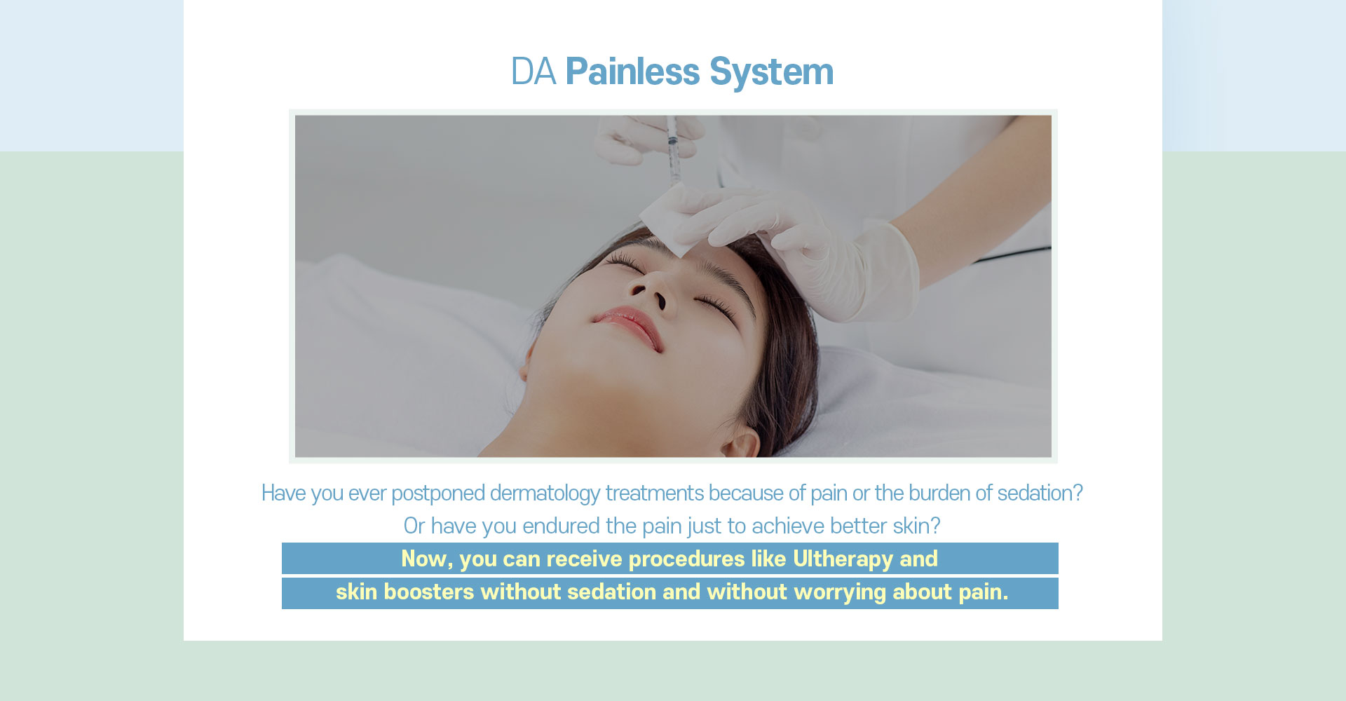 DA Painless System