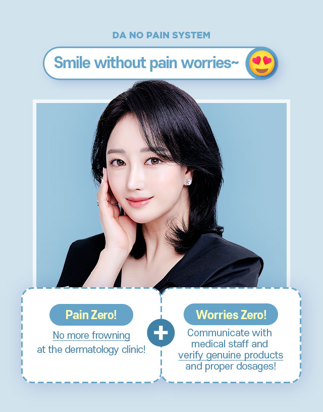 DA Painless System, Smile without pain worries~